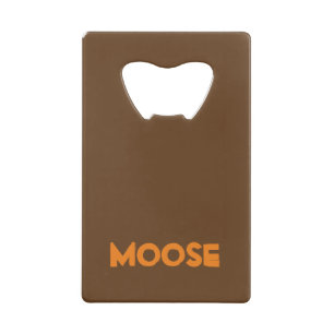 Moose Credit Card Bottle Opener