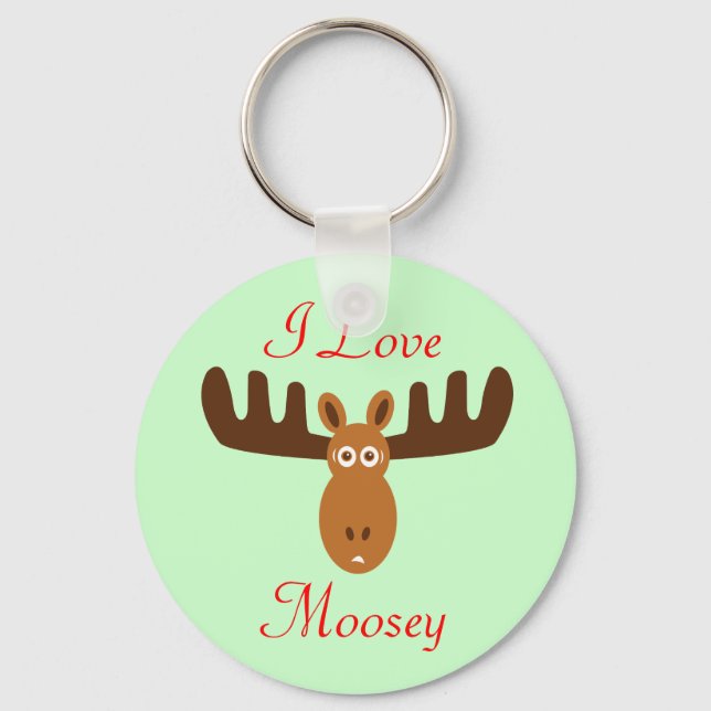 Moose Head_I Love Moosey Key Ring (Front)