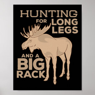 Moose Hunting Big Rack Bull Hunter Hunt Season T S Poster