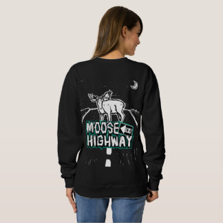 Moose on a Highway Sweatshirt (Women's)