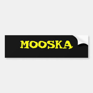 MOOSKA BUMPER STICKER