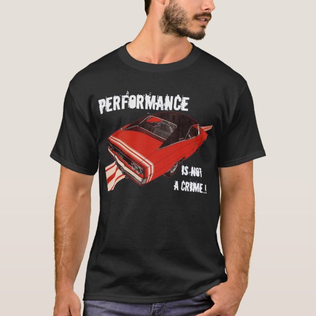 Mopar - Performance Is Not A Crime T-Shirt (Front)
