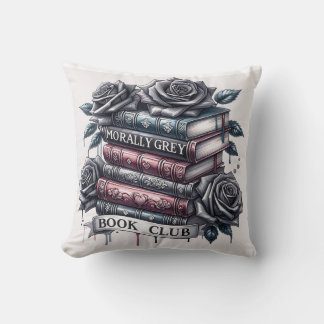 Morally Grey Dark Romance Bookish Throw Pillow