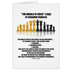 Morals Of Chess Benjamin Franklin Reflective Chess