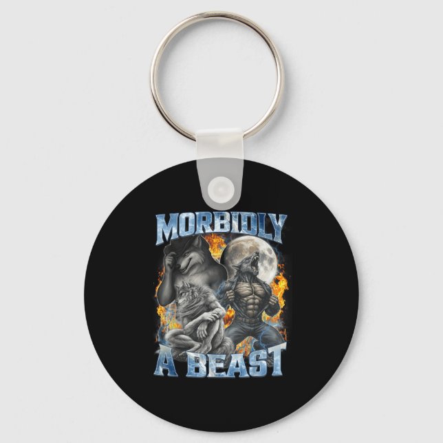 Morbidly A Funny Cringe Alpha Werewolf Wolf Meme  Key Ring (Front)