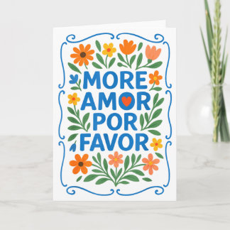 More Amor Por Favour Latin Spanish Love Quote  Card