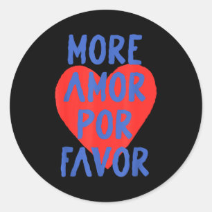 More Amor R Favor Red Heart Cute Spanish Love Quot Classic Round Sticker