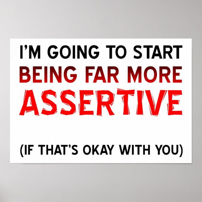 More Assertive Funny Poster (Front)