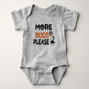 More Boos Please Baby Bodysuit