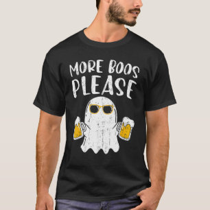More Boos Please Beer Drinking Halloween Ghost Boo T-Shirt