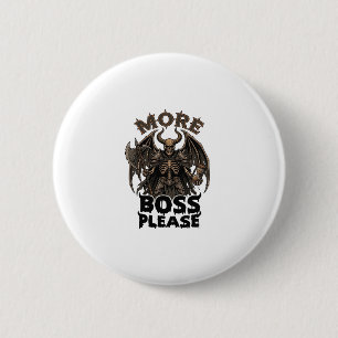More Boss Please Halloween Demon Skeleton Axe Hour 6 Cm Round Badge
