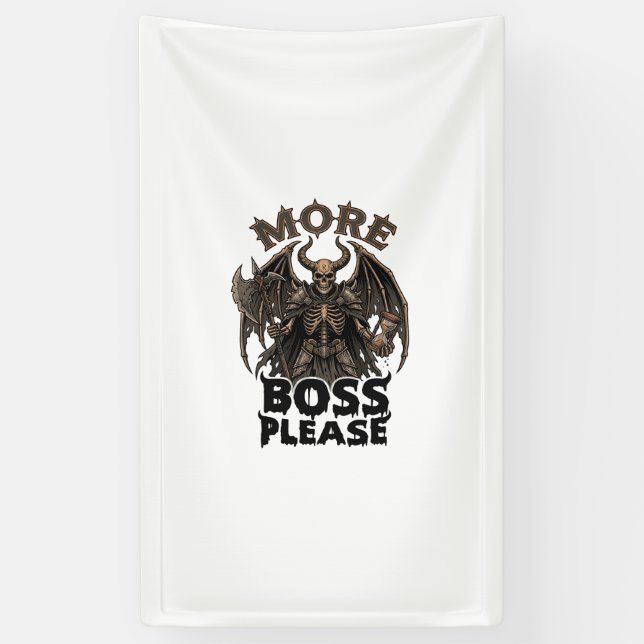More Boss Please Halloween Demon Skeleton Axe Hour Banner (Vertical)