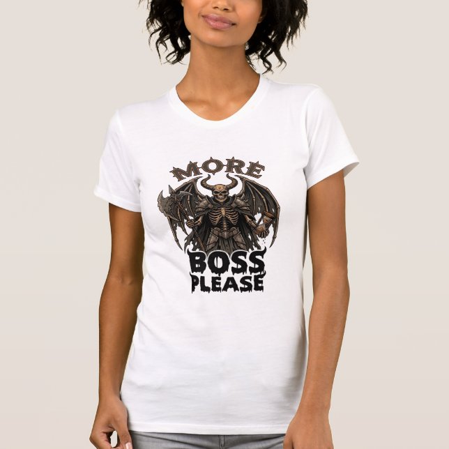 More Boss Please Halloween Demon Skeleton Axe Hour T-Shirt (Front)