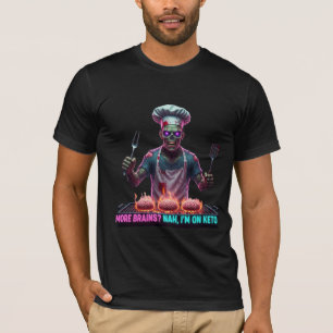 More Brains Nah I'm On Keto Zombie BBQ Chef T-Shirt