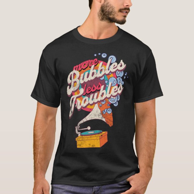 More Bubbles Less Troubles  Soap Making T-Shirt (Front)