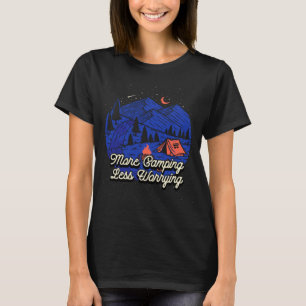 More Camping Less Worrying Camper Friends Camp T-Shirt