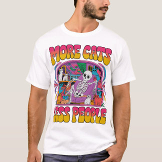 More Cats Less People Funny Skeleton with Kitten  T-Shirt