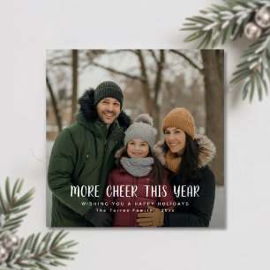 More Cheer This Year Modern Family Christmas Photo Holiday Card