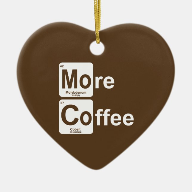 More Coffee Periodic Table Ceramic Tree Decoration (Front)