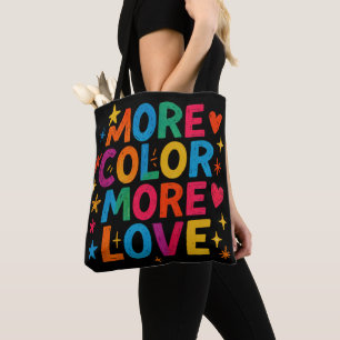More Colour More Love Playful Rainbow Typography Tote Bag
