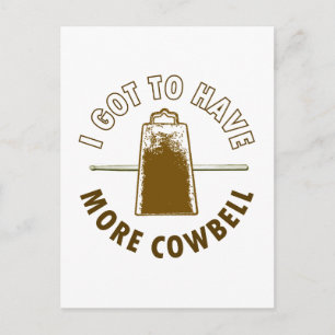 MORE COWBELL POSTCARD