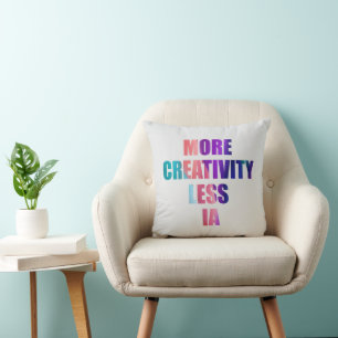 More creativity and less artificial intelligence cushion