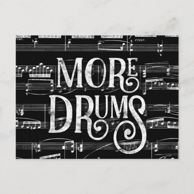 More Drums Chalkboard - Black White Music Postcard (Front)