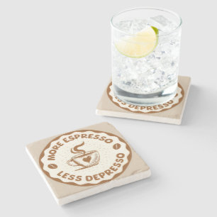 More Espresso Less Depresso Stone Coaster