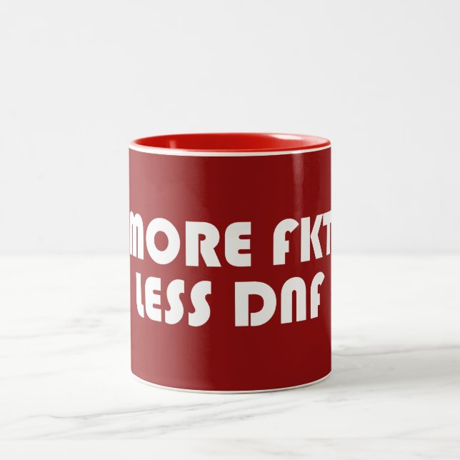 More FKT, Less DNF Two-Tone Coffee Mug (Center)