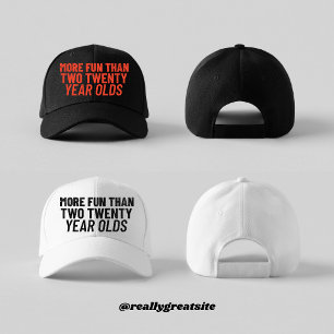 More Fun Than Two Twenty Year Olds Trucker Hat