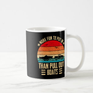 More Fun To Put In Than Pull Out Retro Boating Cap Coffee Mug