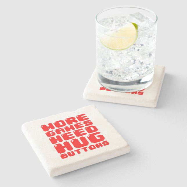 MORE GAMES NEED HUG BUTTONS STONE COASTER (Side)