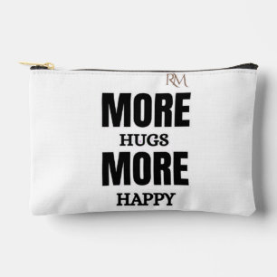 More Hugs More Happy Cute Positive Design Accessory Pouch