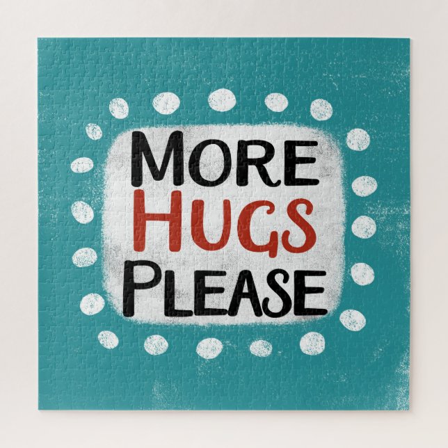 More Hugs Please Jigsaw Puzzle (Vertical)