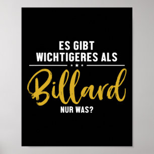 More Important Than Billiards Snooker Billiards Poster