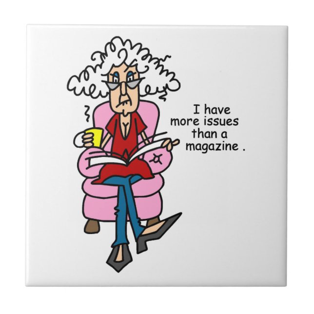 More Issues Than a Magazine Humour Tile (Front)