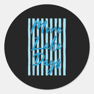 More lake days retro summer vacation women girls classic round sticker