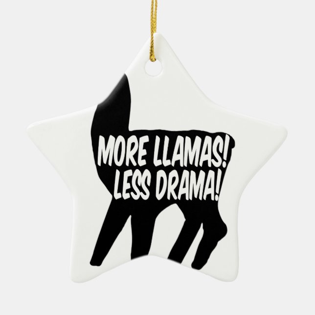 More Llamas Less Drama Ceramic Ornament (Front)