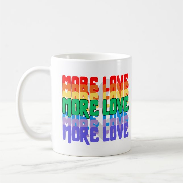 More Love Coffee Mug (Left)