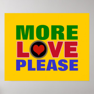 more love please colourful typography poster