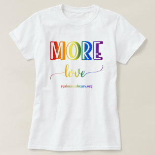 More Love Rainbow T-shirt