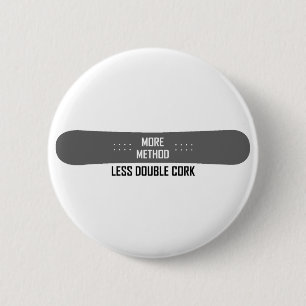 More Method Less Double Cork 6 Cm Round Badge