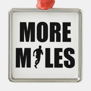 More Miles Running Metal Ornament