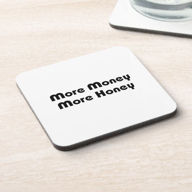 More Money More Honey Coaster (Left Side)