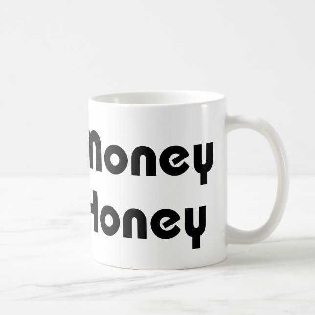 More Money More Honey Coffee Mug (Right)