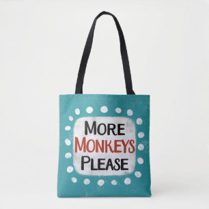 More Monkeys Please Tote Bag