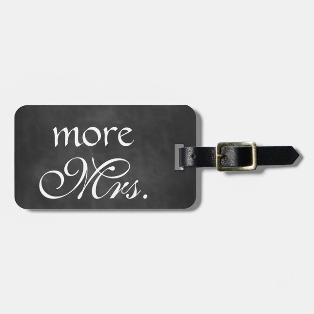 More Mrs. Chalkboard Luggage Tag (Front Horizontal)