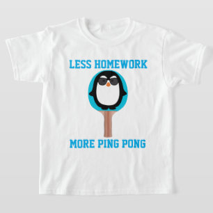 More Ping Pong T-Shirt