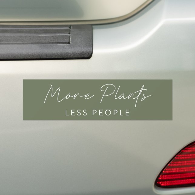More Plants Less People Fun Green Gardening Bumper Sticker (On Car)