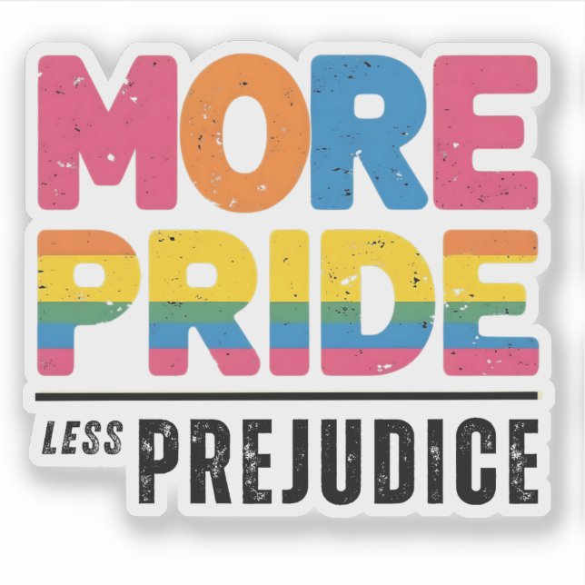 More Pride Less Prejudice  (Front)